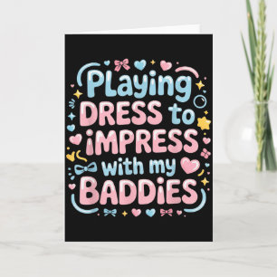 Playing Dress To Impress With My Baddies Card