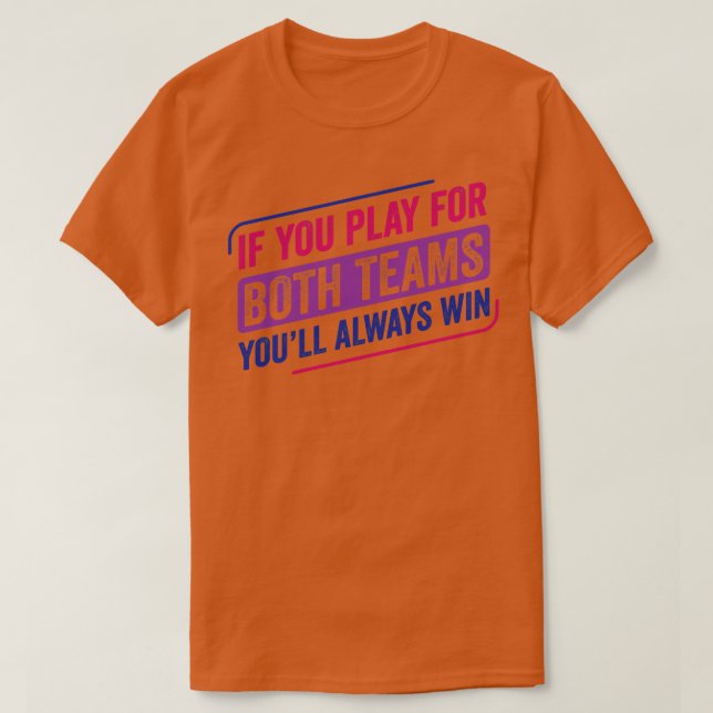 Playing for Both Teams Bi Pride Bisexual Bisexuali T-Shirt (Design Front)