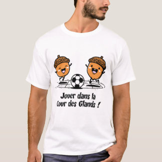PLAYING IN THE ACORN PLAYGROUND - kids humor T-Shirt