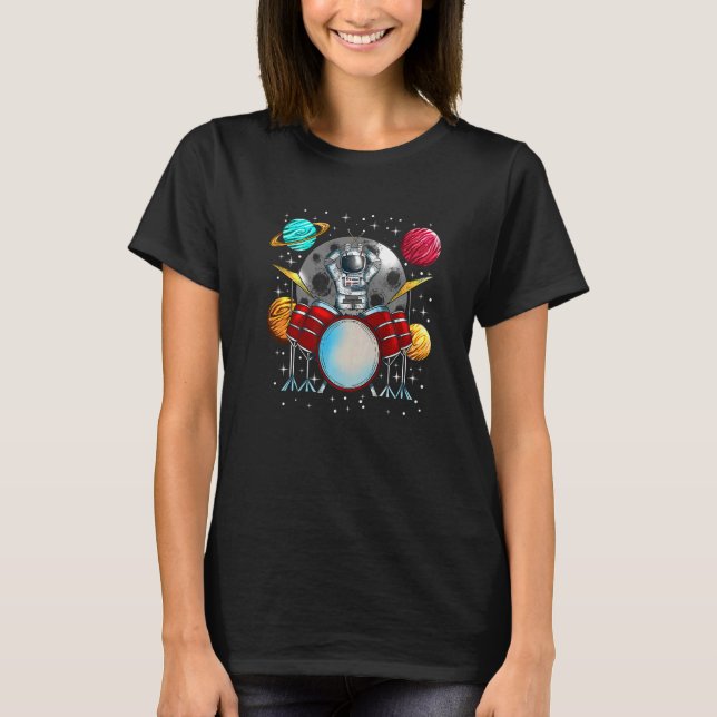 Playing Instrument Space Planets Drummer Astronaut T-Shirt (Front)