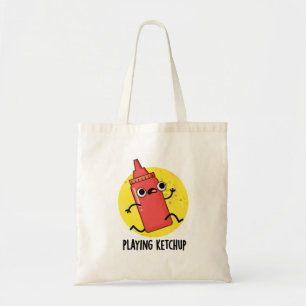 Playing Ketchup Cute Sauce Pun Tote Bag