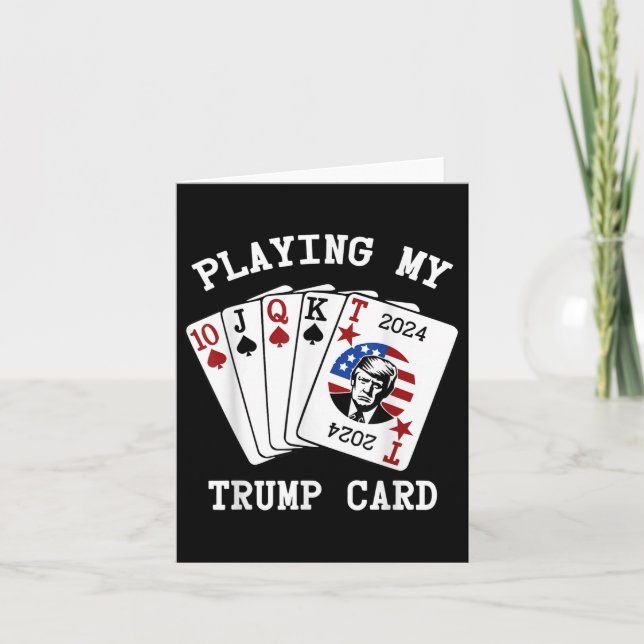 Playing My Trump Card  (Front)