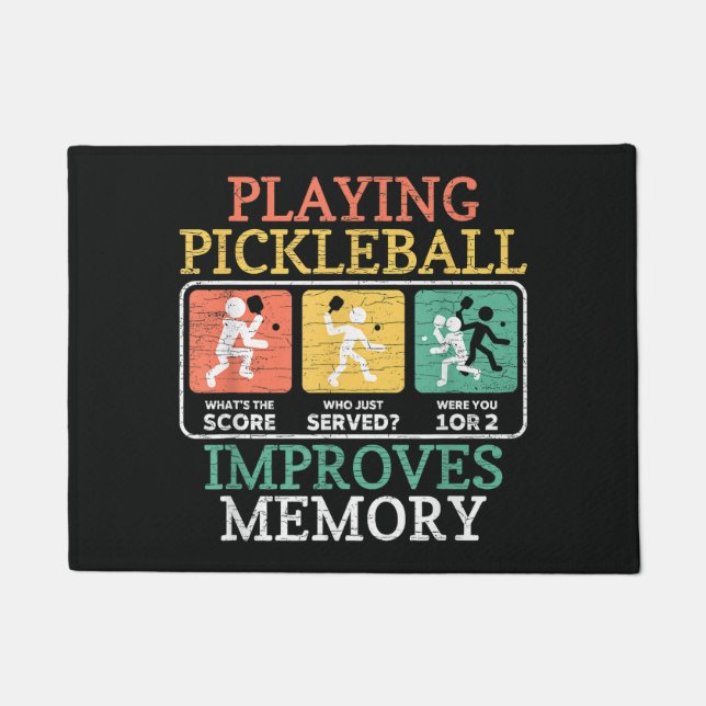 Playing Pickleball Improves Memory  Doormat (Front)
