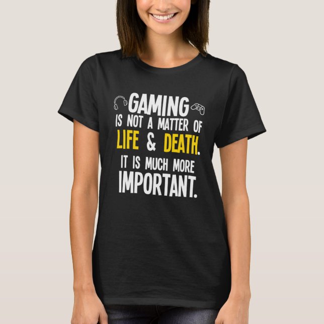 Playing Video Games  PC Console Gamer Geek  2 T-Shirt (Front)