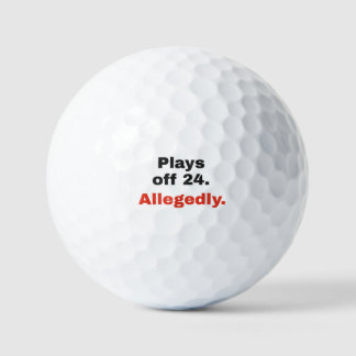 Plays Off 24, Allegedly: Funny Golf Balls