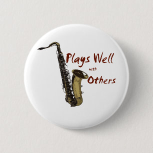 Plays Well Saxophone 6 Cm Round Badge