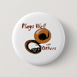 Plays Well/ Tuba 6 Cm Round Badge