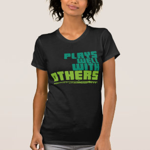 Plays Well with Others - Flute T-Shirt