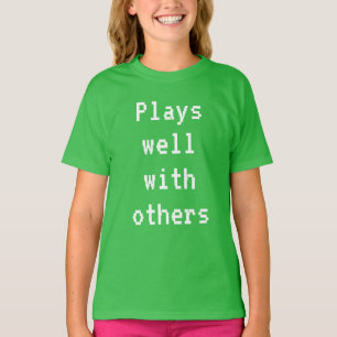 Plays Well With Others Girl's T-Shirt