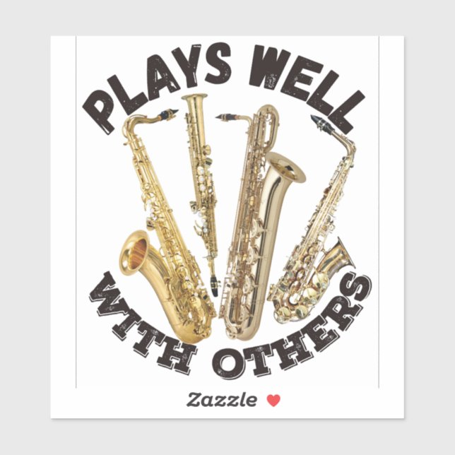 Plays Well With Others - Saxophone (Sheet)