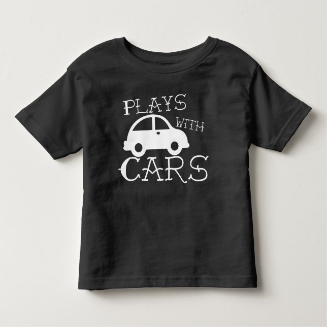 Plays with Cars - Great Fathers Day Gift T-Shirt (Front)