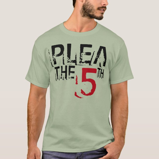 Plea The 5th -- T-Shirt (Front)