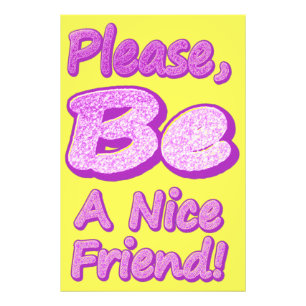 "Please Be A Nice Friend!" Cute Design. Buy Now Photo Print