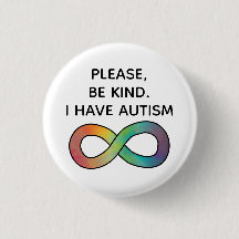 Please be kind, I have Autism | Neurodiversity