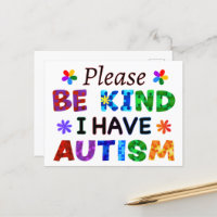 Please Be Kind I Have AUTISM