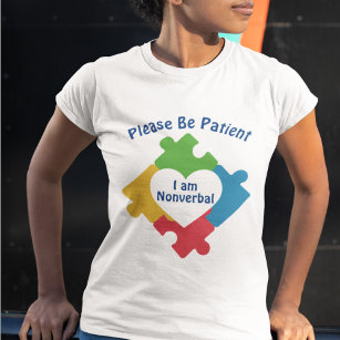 Please Be Patient I Am Nonverbal Autism Mutism T-Shirt