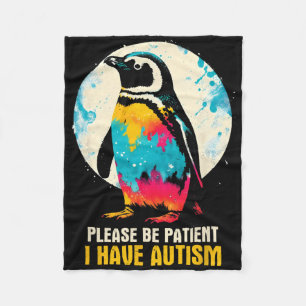 Please Be Patient I Have Autism - Autism Awareness Fleece Blanket