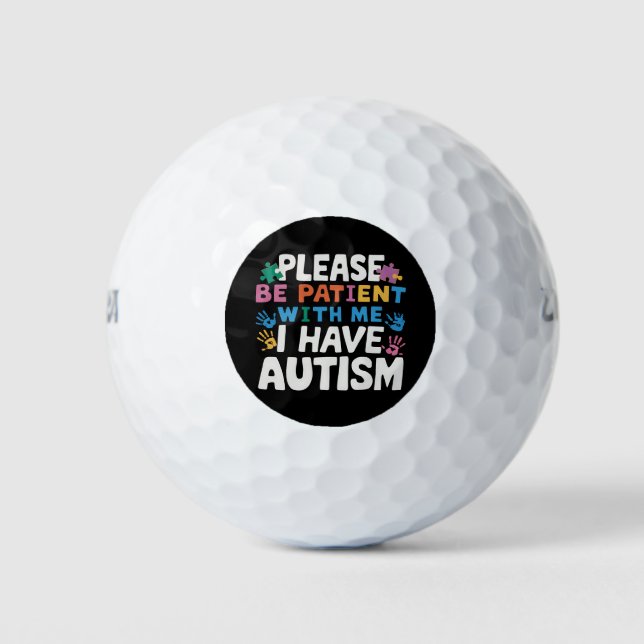Please Be Patient I Have Autism Awareness  Golf Balls (Front)