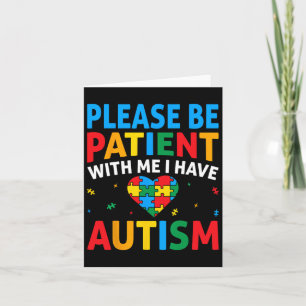 Please Be Patient I Have Autism Awareness Puzzle H Card