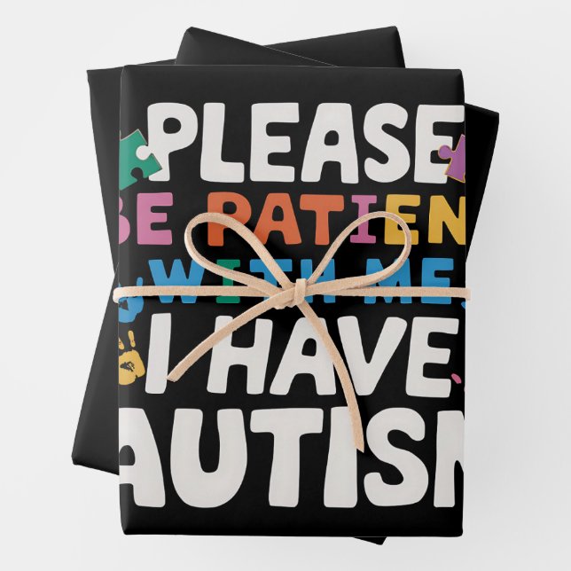 Please Be Patient I Have Autism Awareness  Wrapping Paper Sheet (In situ)