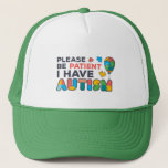 Please Be Patient I Have Autism Multicolor Puzzles Trucker Hat<br><div class="desc">Cool,  bright,  bold and vibrant "Please Be Patient I Have Autism" Awareness design that makes a perfect campaign or everyday wear.</div>