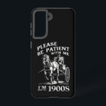 Please Be Patient With Me I'm From 1900s Vintage Samsung Galaxy Case<br><div class="desc">Please Be Patient With Me I'm From The 1900s Vintage</div>