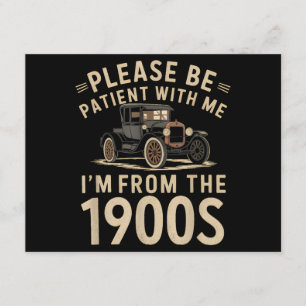 Please Be Patient With Me I'm From the 1900s Vinta Enclosure Card