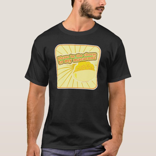 Please be the cheese T-Shirt (Front)