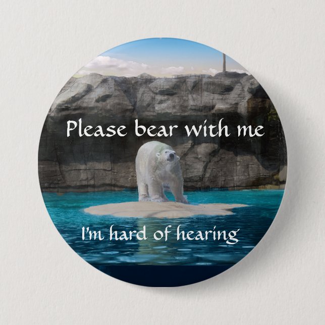 Please bear with me I am hard of hearing badge (Front)