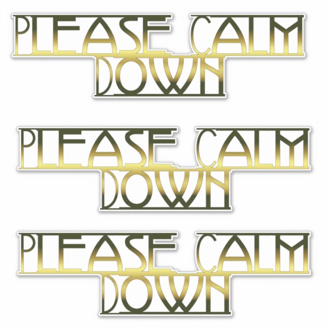 Please Calm Down (Front)