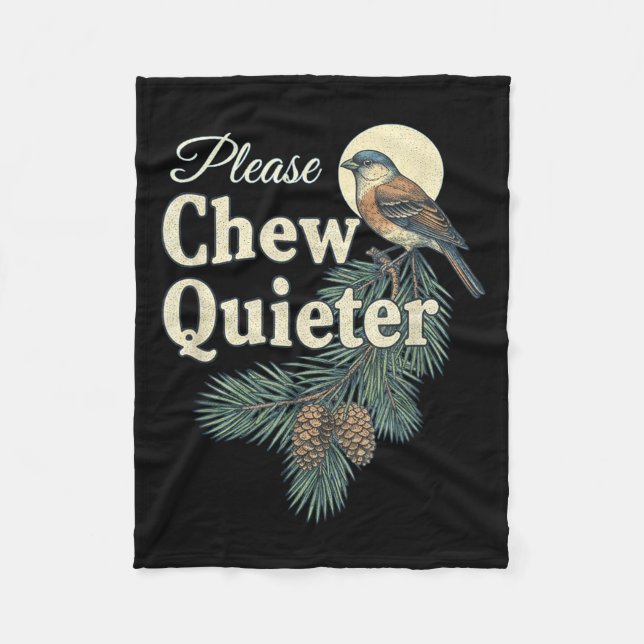 Please Chew Quieter Christmas Funny Novelty  Fleece Blanket (Front)