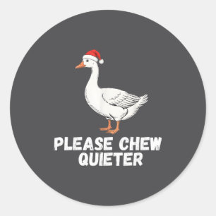 Please Chew Quieter Funny Vintage Christmas Goose  Classic Round Sticker