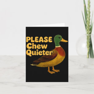 Please Chew Quieter Sarcastic Animal Quote Quirky Card