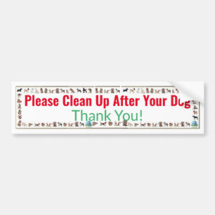 Please Clean Up After Your Dog - Thank You Bumper Sticker