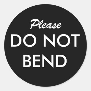 Please Do Not Bend Sticker