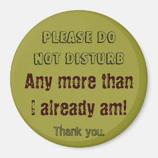 Please do not disturb magnet
