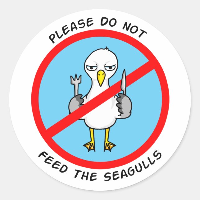 Please do not feed the seagulls classic round sticker (Front)