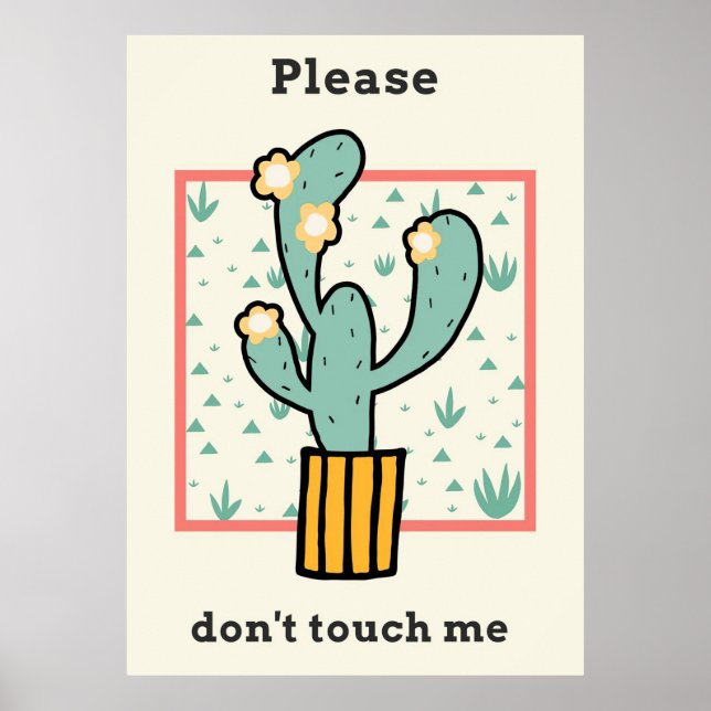 Please Do Not Touch Cactus Poster (Front)