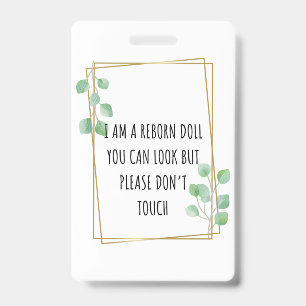 Please Don’t Touch Reborn Doll Car Seat Tag Badge ID Badge