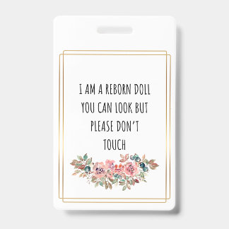 Please Don’t Touch Reborn Doll Car Seat Tag Badge ID Badge