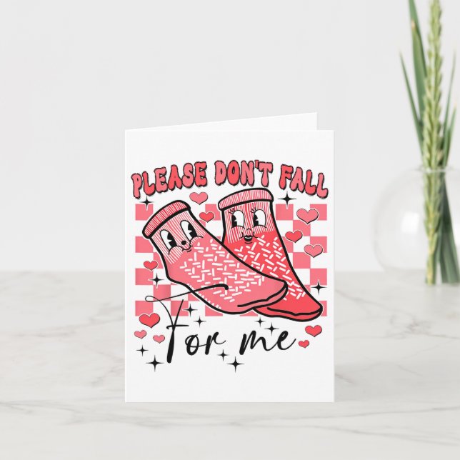 Please Don't Fall For Me  Card (Front)