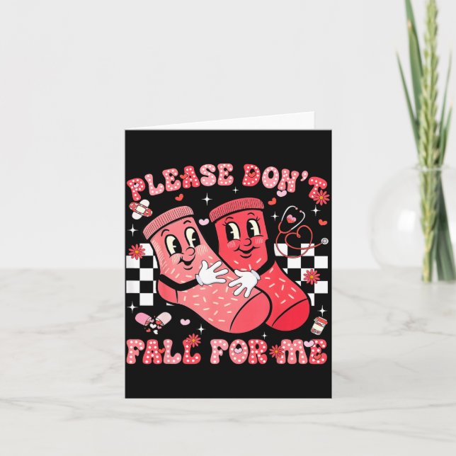 Please Don't Fall For Me Nurse Non Slip Socks Vale Card (Front)