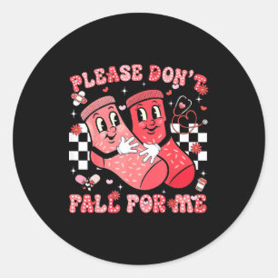 Please Don't Fall For Me Nurse Non Slip Socks Vale Classic Round Sticker
