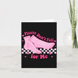 Please Dont Fall For Me Rn Pct Cna Nurse Valentin  Card