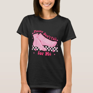 Please Don't Fall For Me Rn Pct Cna Nurse Valentin T-Shirt