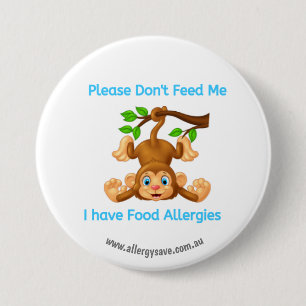 Please Don't Feed Me - Allergy awareness badge