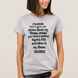 Please Don't Give Advice T-Shirt