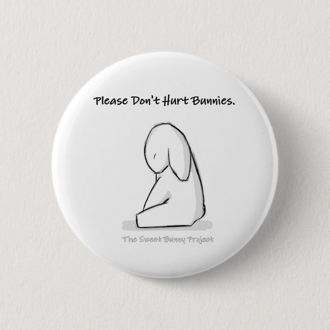 Please don't hurt bunnies 6 cm round badge (Front)