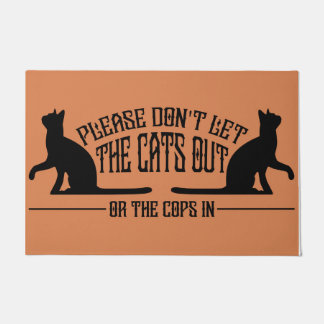 Please Don't Let The Cat Out Or Crop In Doormat 