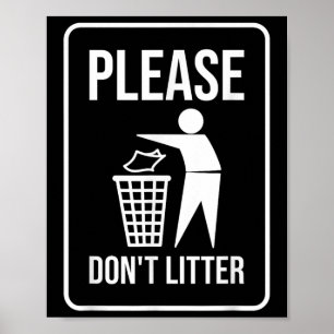 Please Dont Litter Sign Earth Day Recycle 